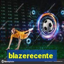 blazerecente