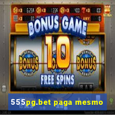 555pg.bet paga mesmo