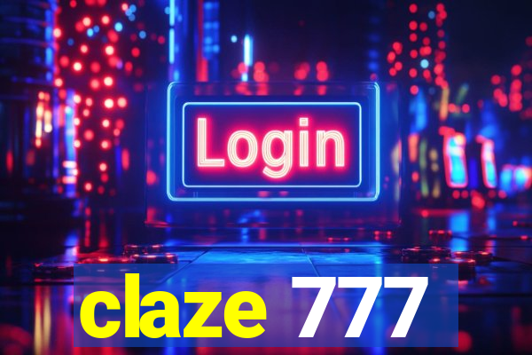 claze 777