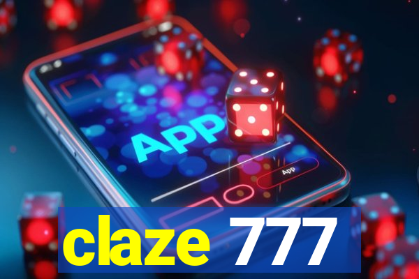 claze 777