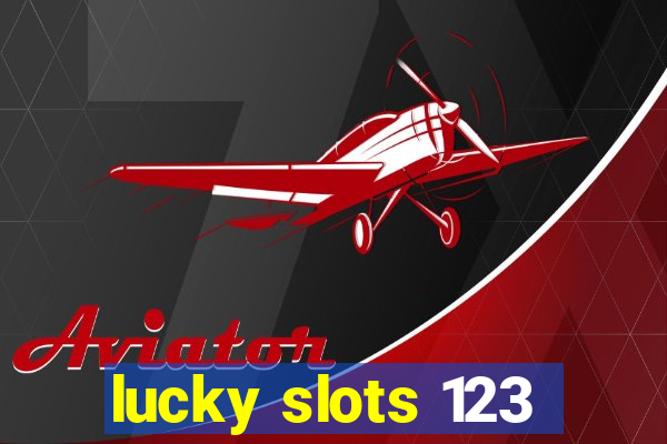 lucky slots 123