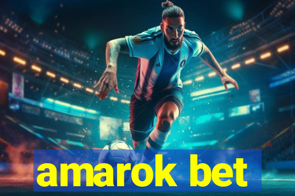 amarok bet