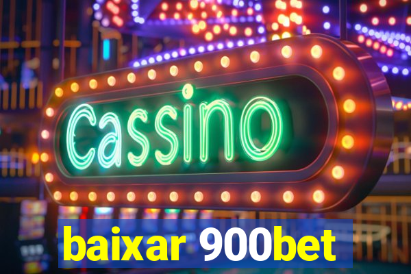 baixar 900bet