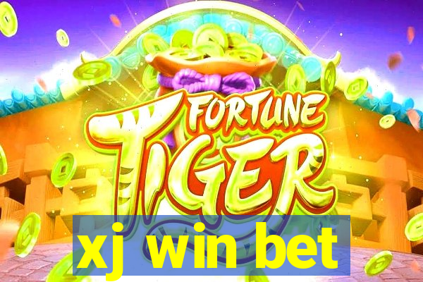 xj win bet