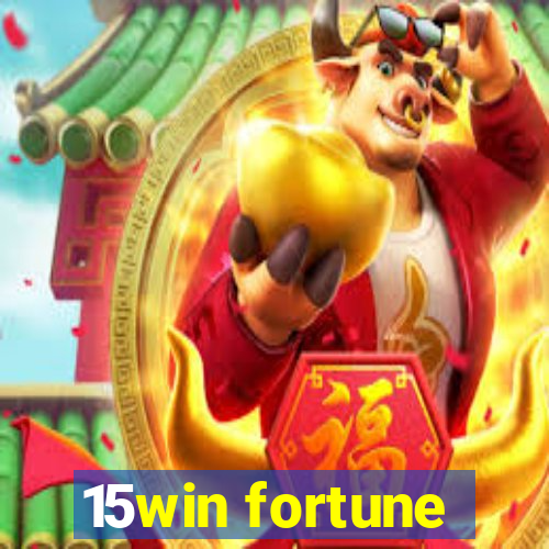 15win fortune