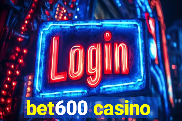 bet600 casino