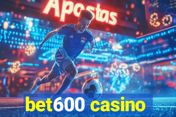 bet600 casino