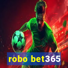 robo bet365