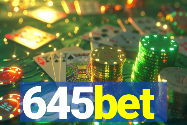 645bet