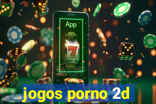 jogos porno 2d