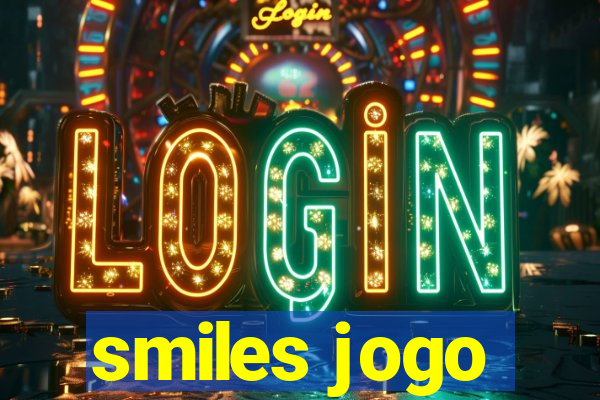 smiles jogo