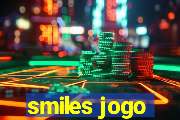 smiles jogo