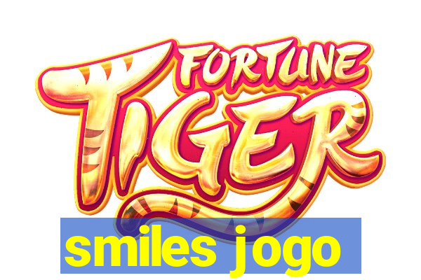 smiles jogo