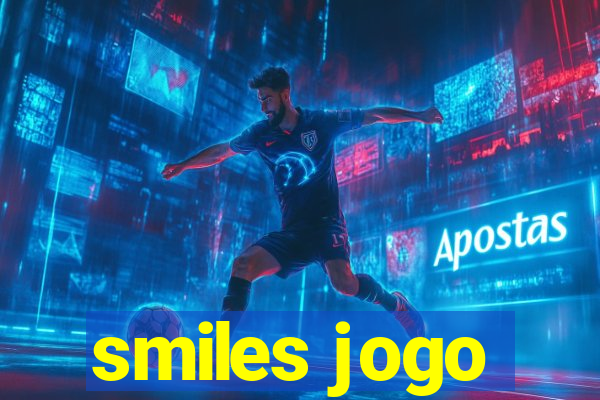 smiles jogo