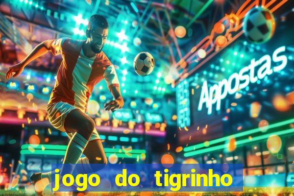 jogo do tigrinho que esta pagando agora