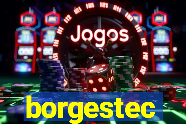 borgestec