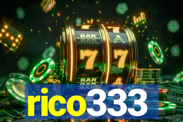 rico333