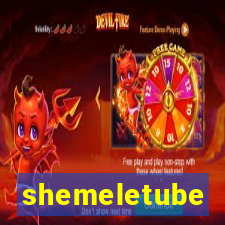 shemeletube