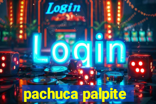 pachuca palpite