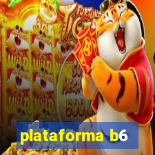 plataforma b6