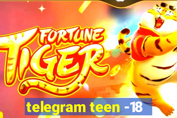 telegram teen -18