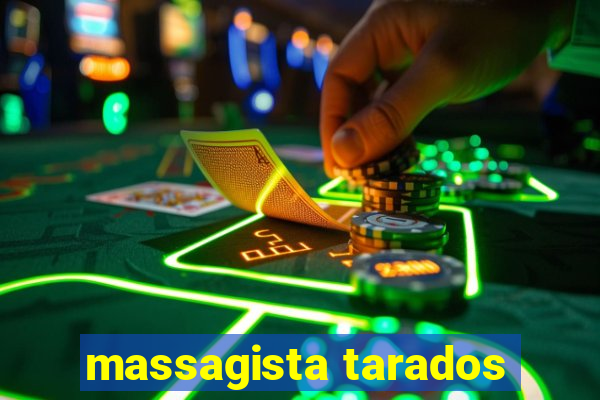 massagista tarados