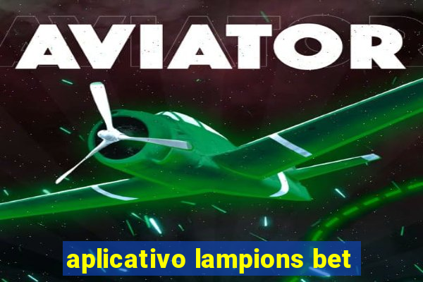 aplicativo lampions bet