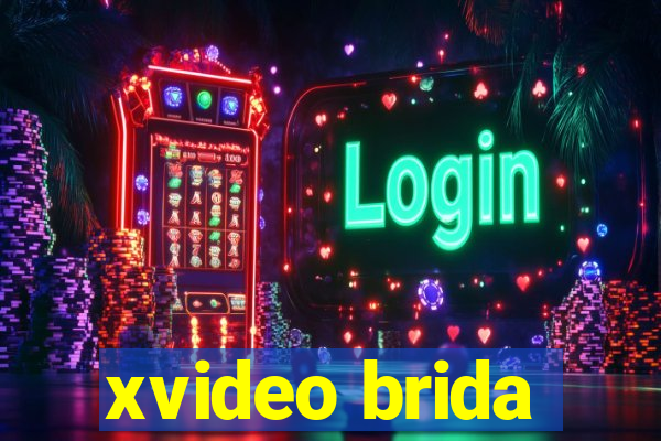 xvideo brida