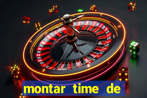 montar time de futebol online