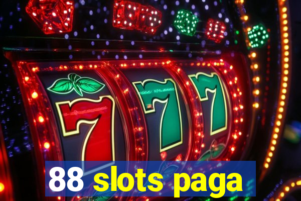 88 slots paga