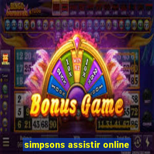 simpsons assistir online