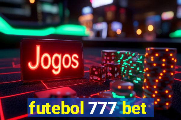 futebol 777 bet