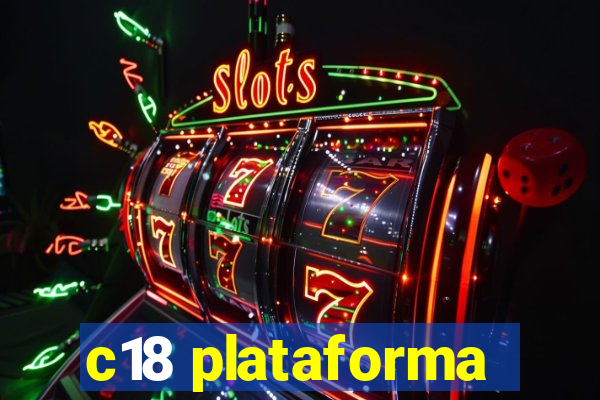 c18 plataforma