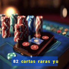 82 cartas raras yu gi oh forbidden memories