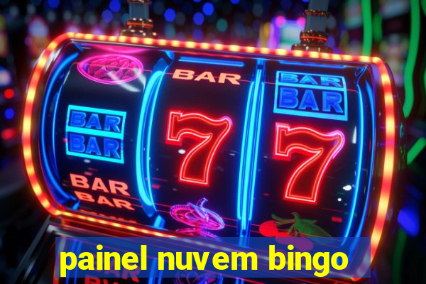 painel nuvem bingo