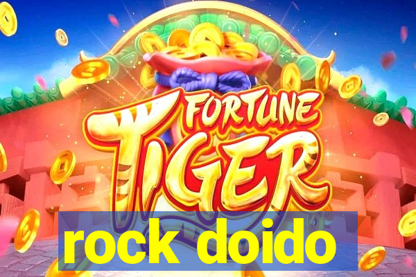 rock doido