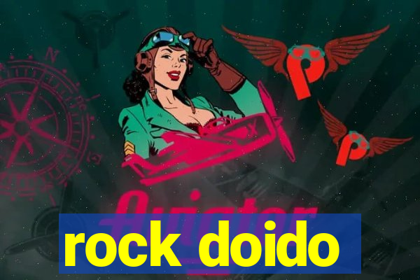 rock doido