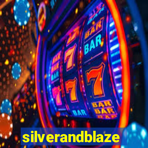 silverandblaze