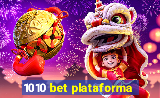 1010 bet plataforma