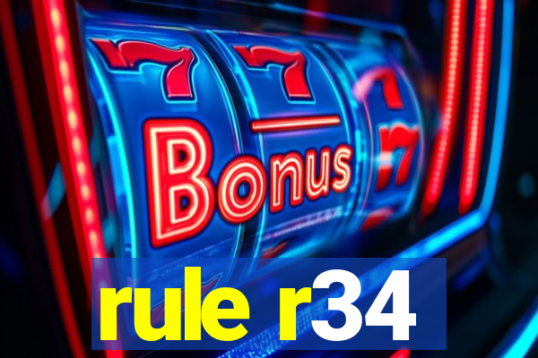 rule r34