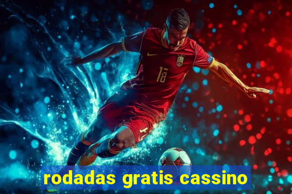 rodadas gratis cassino