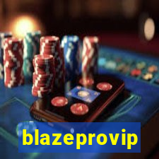 blazeprovip