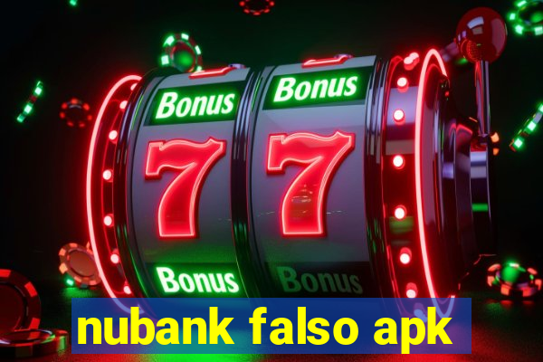 nubank falso apk