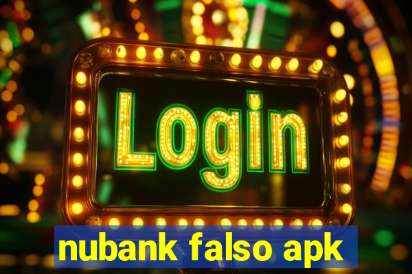 nubank falso apk