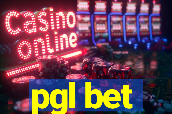 pgl bet