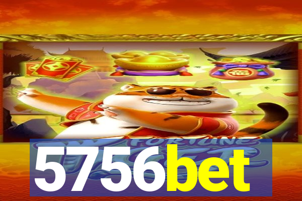 5756bet