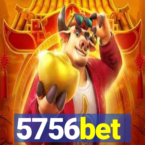 5756bet