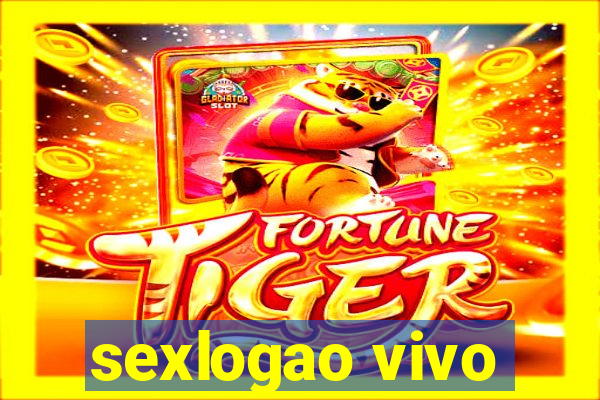 sexlogao vivo