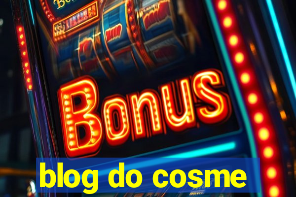 blog do cosme