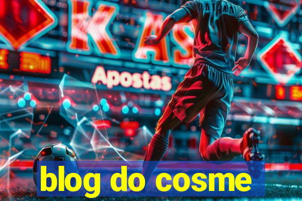 blog do cosme